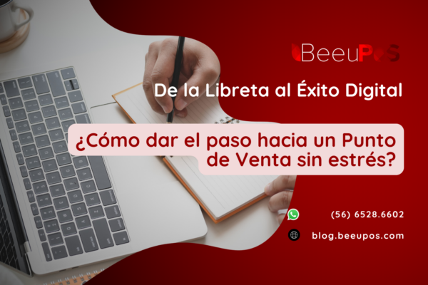 De la Libreta al Éxito Digital