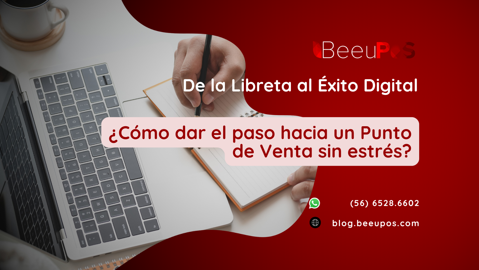 De la Libreta al Éxito Digital