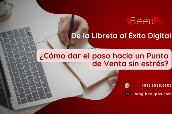 De la Libreta al Éxito Digital